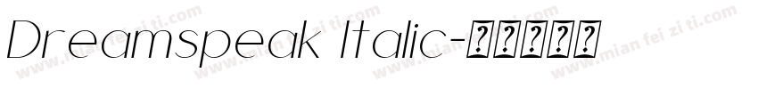 Dreamspeak Italic字体转换